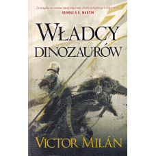 Władcy dinozaurów. T. 1